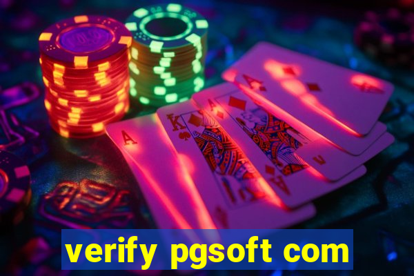 verify pgsoft com